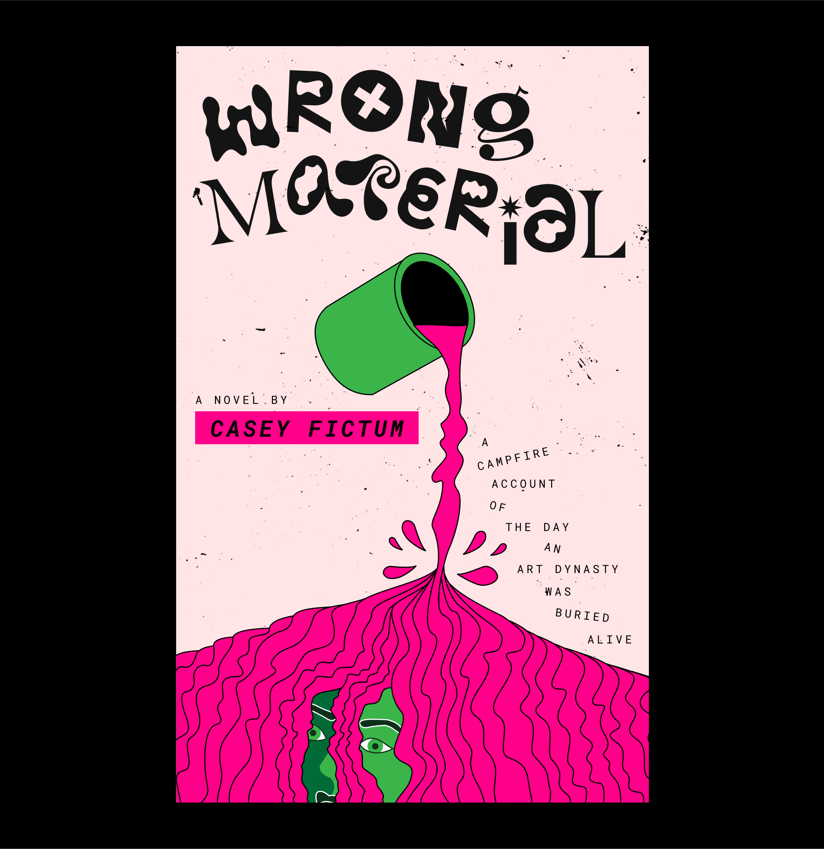The book cover design of the novel Wrong Material, by Casey Fictum