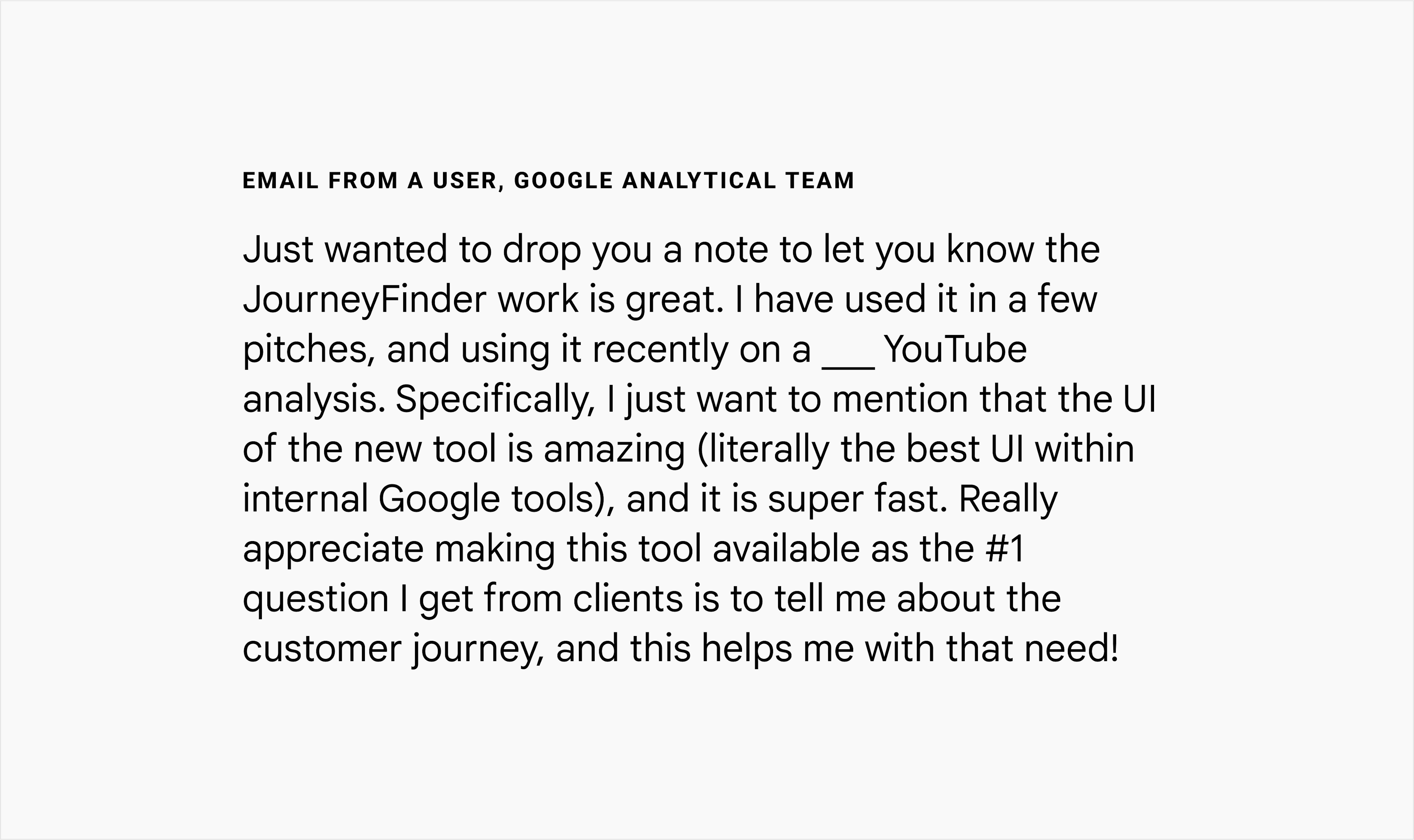 An email from a happy user on a Google Analytical Team